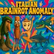 Anomalya ng Brainrot sa Italya