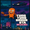 Tung Tung Sahur GTA Miami